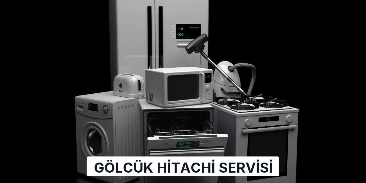 Gölcük Hitachi Servisi