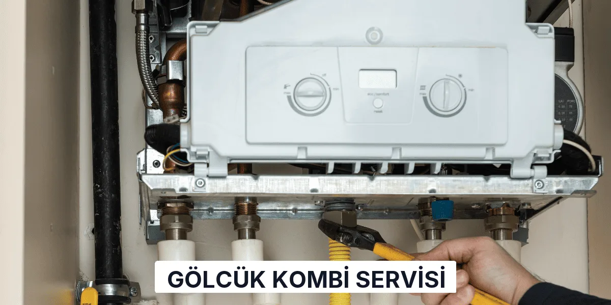 Gölcük Kombi Servisi